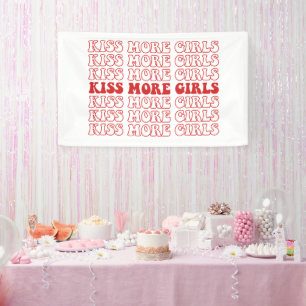 Kiss More Girls Lesbian Bisexual LGBTQ Pride Month Banner