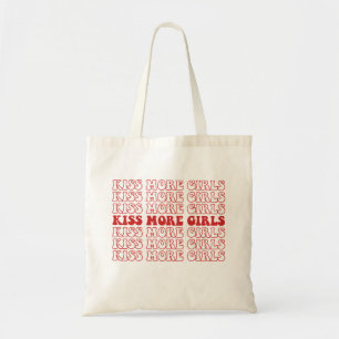 Kiss More Girls Lesbian Bisexual LGBTQ Pride Month Tote Bag