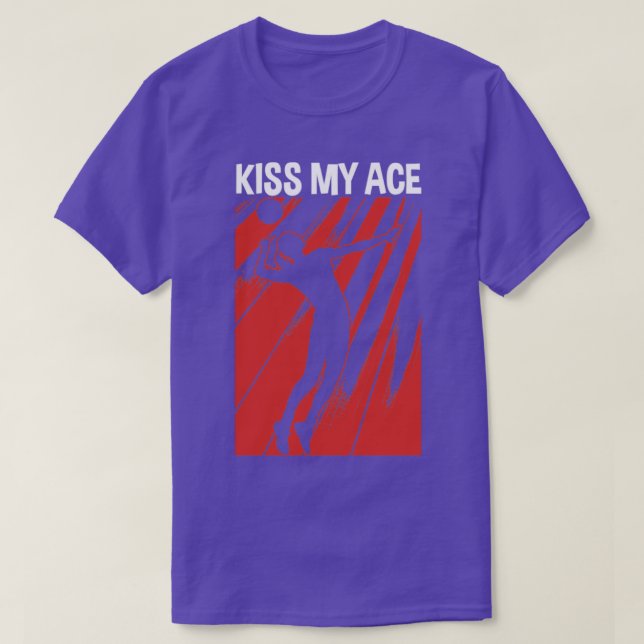 Kiss My Ace T-Shirt (Design Front)