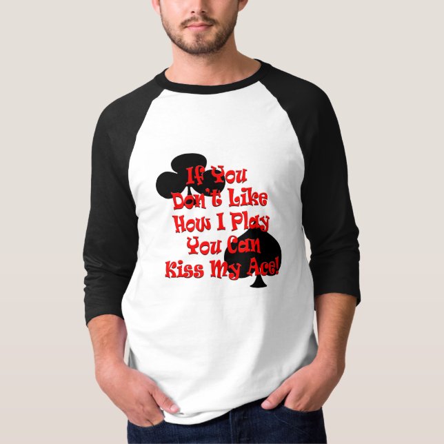 Kiss My Ace! T-Shirt (Front)