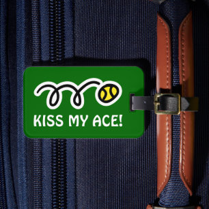Kiss my ace travel luggage tags for tennis players