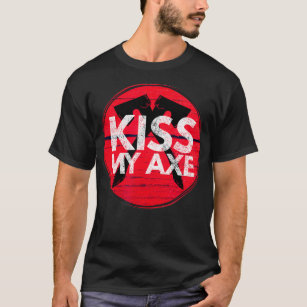 Kiss My Axe Hatchet Throwing Vintage T-Shirt