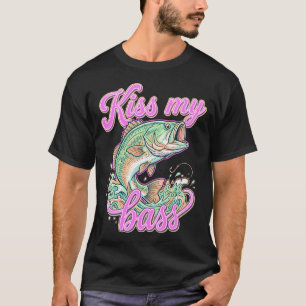 Kiss My Bass Funny Fishing T-Shirt