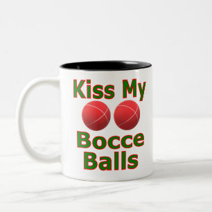 Kiss My Bocce Balls Two-Tone Coffee Mug