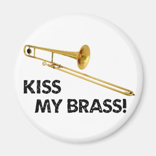 Kiss My Brass (Trombone) Magnet