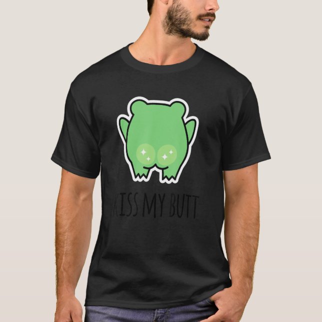   Kiss My Butt Green Frog T-Shirt (Front)