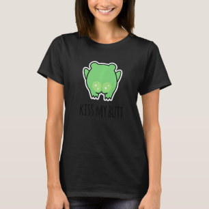 Kiss My Butt Green Frog T-Shirt