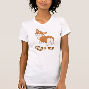 Kiss My Butt T-Shirt