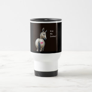 kiss my donkey travel mug