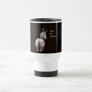 kiss my donkey travel mug