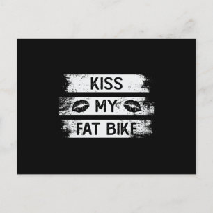 Kiss My Fat Bike Cycling Biker Biking MTB Fatbike Postcard