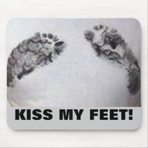 KISS MY FEET! MOUSE MAT