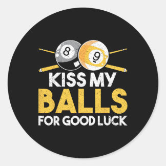 Kiss My For Good Luck Classic Round Sticker