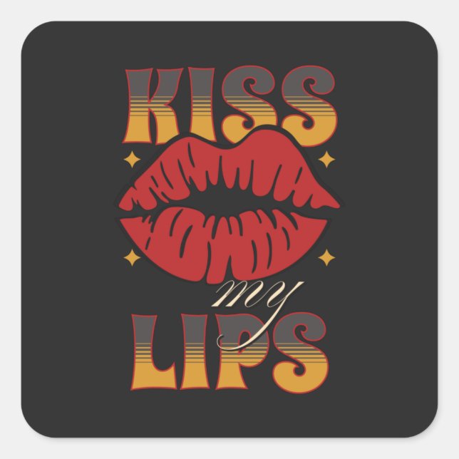 Kiss my Lips - funny shirt - Rock 'N' Roll Postcar Square Sticker (Front)