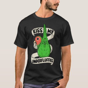 Kiss My Parrot Underfluffies I Rosy-faced Green Lo T-Shirt