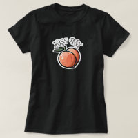 Kiss my Peach Peaches Funny Fruit