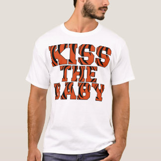 (   ) "Kiss the Baby" T-Shirt