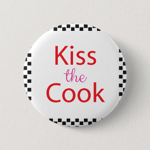 Kiss The Cook 6 Cm Round Badge