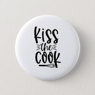 Kiss The Cook 6 Cm Round Badge