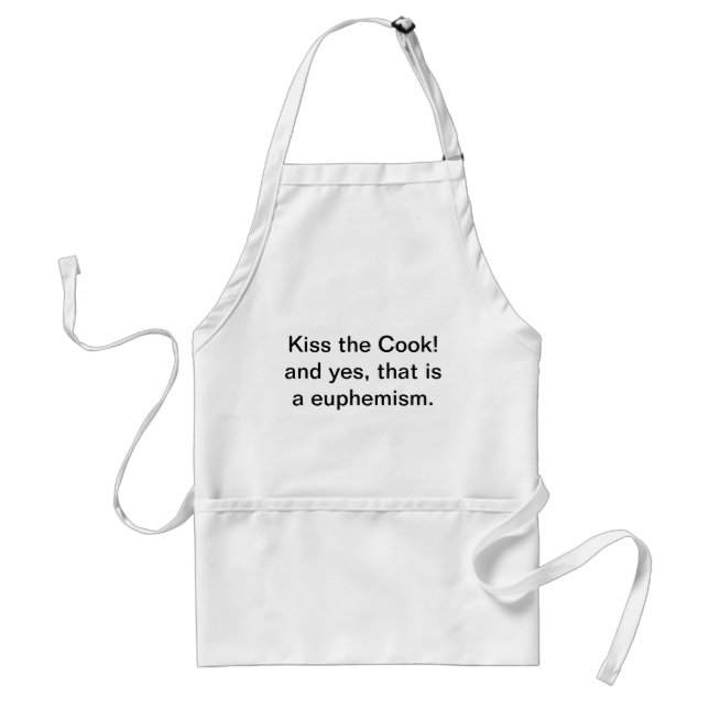 Kiss the Cook! and yes, that is a euphemism. Standard Apron (Front)