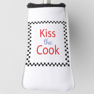 Kiss The Cook Golf Head Cover