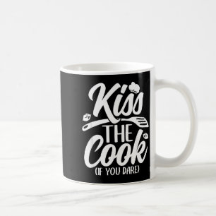 Kiss The Cook If You Dare Funny Chef Kitchen Coffee Mug