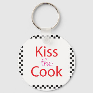 Kiss The Cook Key Ring