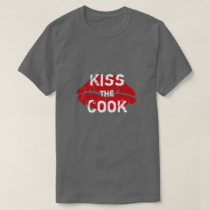 Kiss the Cook Mens T-shirt