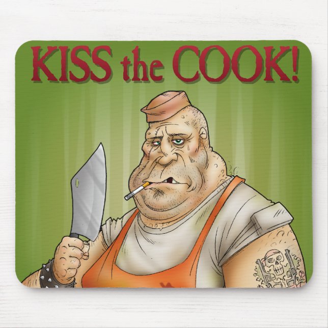 Kiss the Cook Mouse Mat (Front)