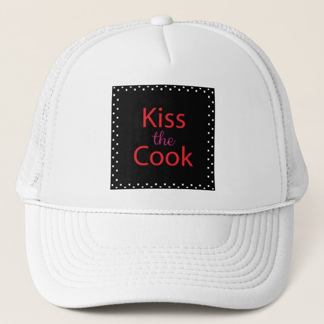 Kiss The Cook Trucker Hat (Front)