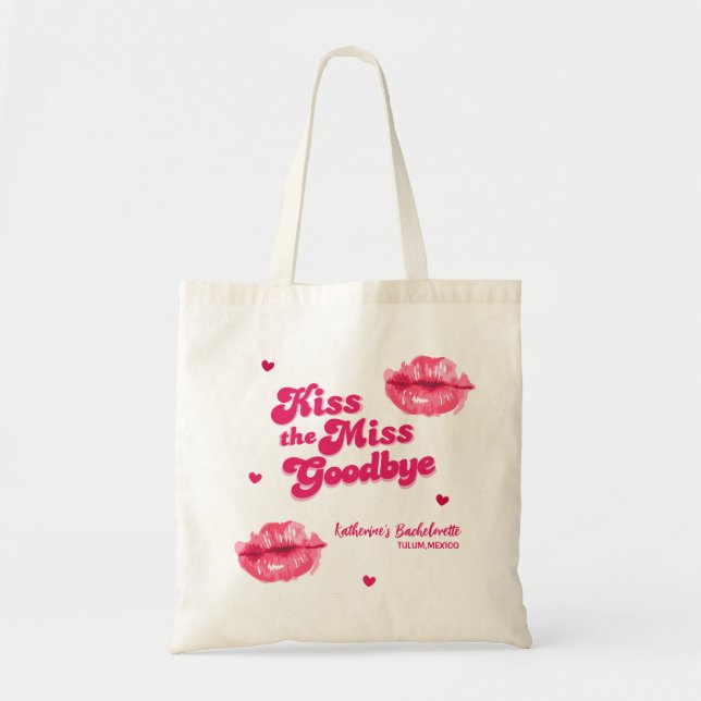 Kiss the miss goodbye bachelorette bridesmaid gift tote bag (Front)