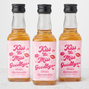 Kiss the Miss Goodbye Bachelorette  Liquor Bottle Label