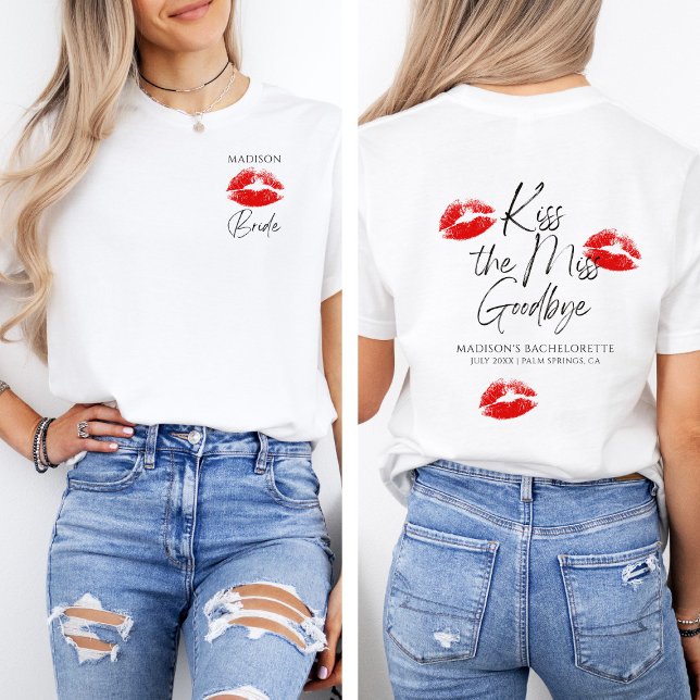 Kiss The Miss Goodbye Bride Personalizable  T-Shirt (Creator Uploaded)