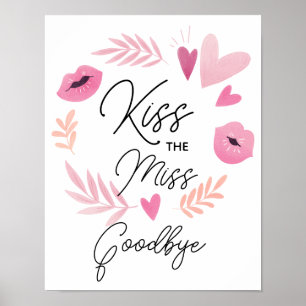 Kiss the Miss Goodbye Game Poster   End of School 