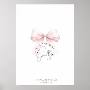 Kiss the Miss Goodbye Keepsake Poster