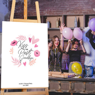 Kiss The Past Goodbye Divorce Party Game Poster
