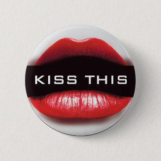 Kiss This Badge