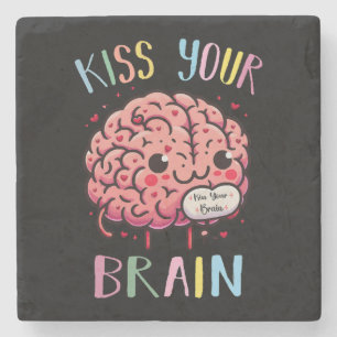 Kiss Your Brain Teacher Stone Coaster