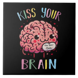 Kiss Your Brain Teacher Tile