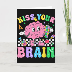 Kiss Your Brain Valentines Autism Awareness Teache Card