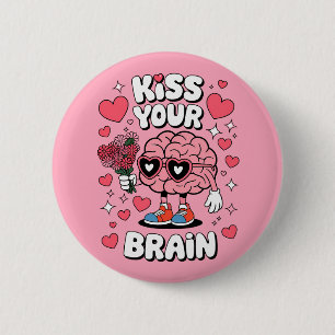 Kiss Your Brain Valentine's Day Funny Teacher 6 Cm Round Badge