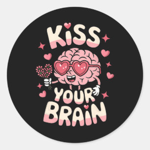 Kiss Your Brain Valentines Test Day Teacher Squad Classic Round Sticker