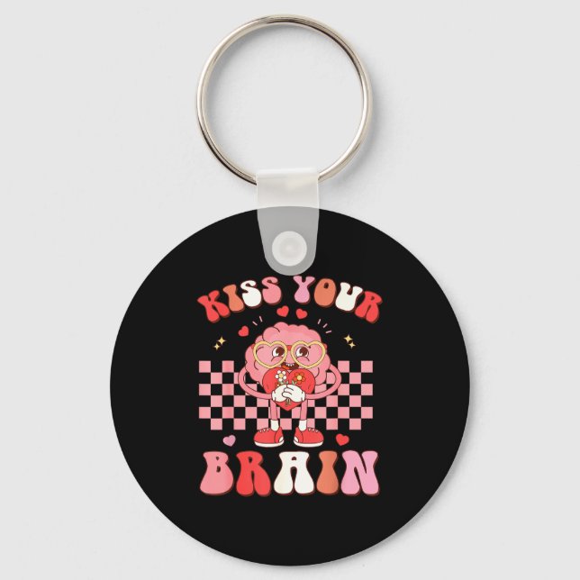 Kiss Your Brain Valentines Test Day Teacher Squad  Key Ring (Front)