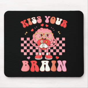 Kiss Your Brain Valentines Test Day Teacher Squad Mouse Mat