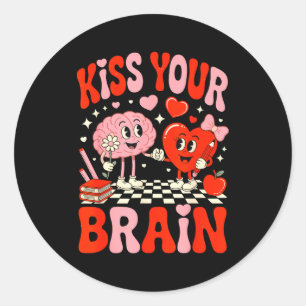 Kiss Your Brain Women Valentine's Day Retro School Classic Round Sticker