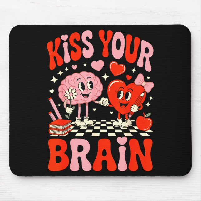 Kiss Your Brain Women Valentine's Day Retro School Mouse Mat (Front)