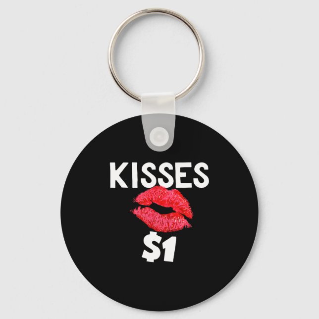 Kisses For Only One Dollar Valentine's Day Edition Key Ring (Front)