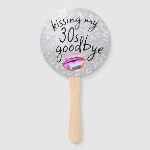 Kissing My "30s" Goodbye Personalised Hand Fan