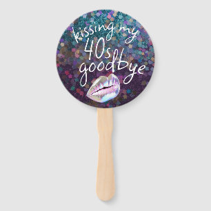 Kissing My "40s" Goodbye Personalised Hand Fan