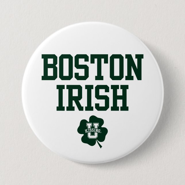 KissingU.com - BOSTON IRISH 7.5 Cm Round Badge (Front)